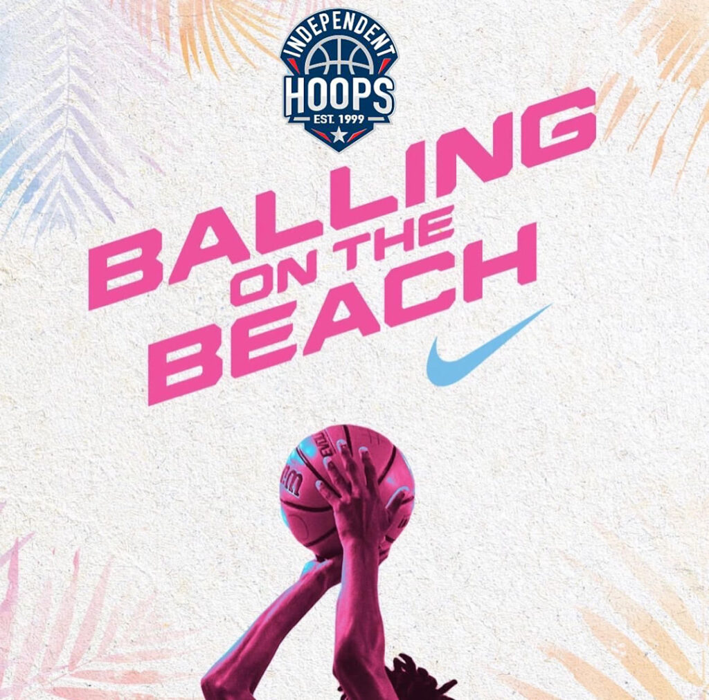 Preview Balling On The Beach Independent Hoops